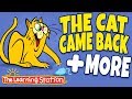 The Cat Came Back ♫ Animal Sounds, Animal Songs Kids & Camp Songs ♫ Kids Songs ♫The Learning Station