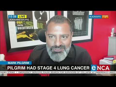 Mark Pilgrim Pilgrim had stage 4 lung cancer