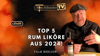 S25E05 – Aufgepasst: Die besten Rum Liköre aus 2024 | Rum-Schnacker TV