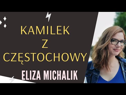 Kamilek z Częstochowy