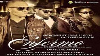 Enfermo Remix - Anonimus Ft Lui-G 21 Plus, J Alvarez & Persa (Original) ★Reggaeton 2013★