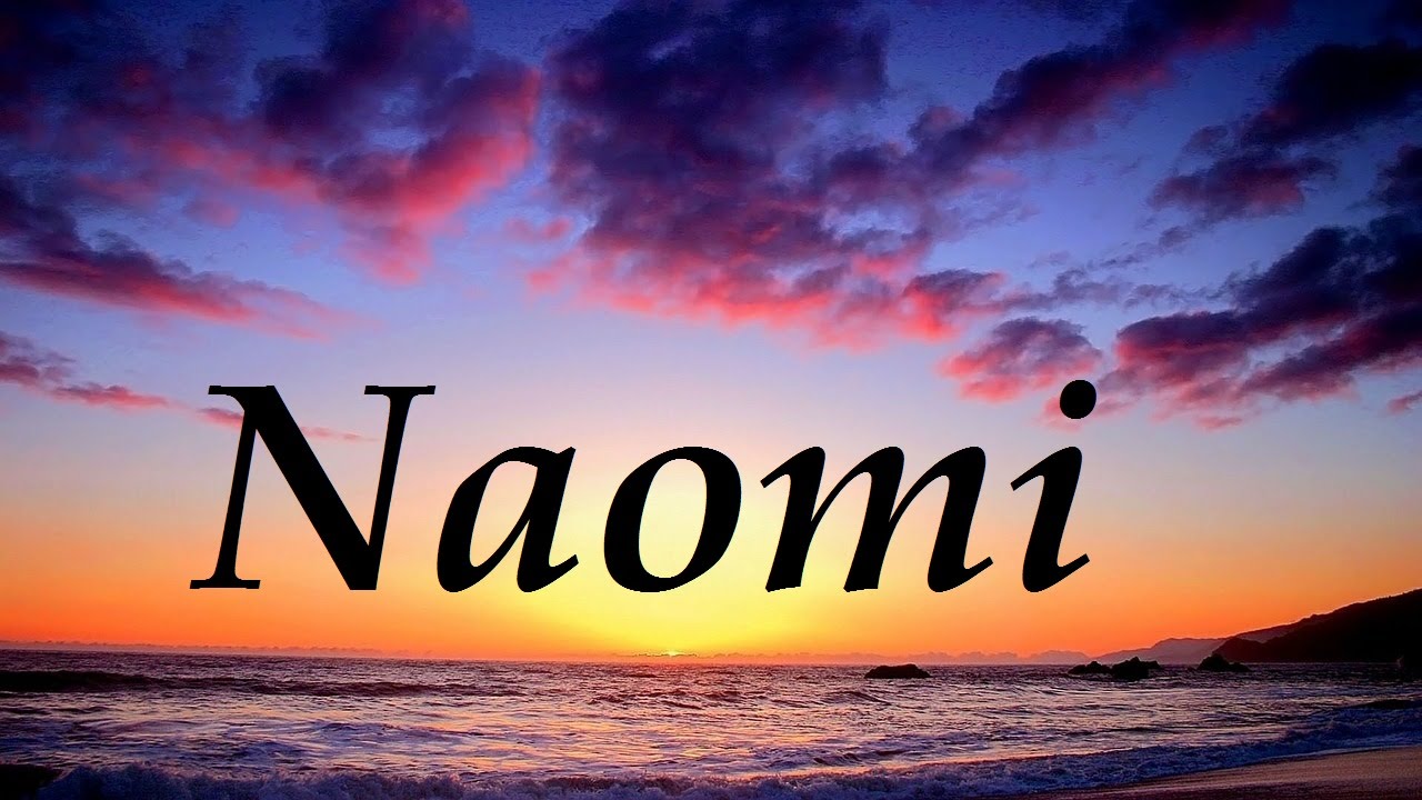 Naomi, significado y origen del nombre