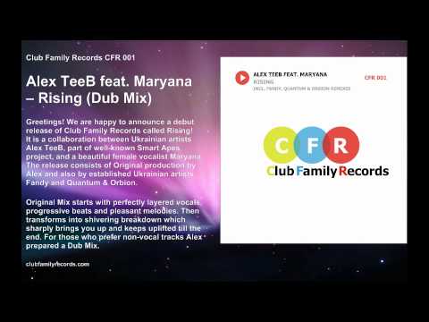 Alex TeeB feat Maryana - Rising (Dub Mix) [Club Family Records]