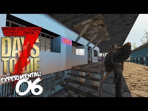 Kein Geld, nix zu beißen! ★ #7.06 - 7 DAYS TO DIE | Alpha 15 Gameplay German