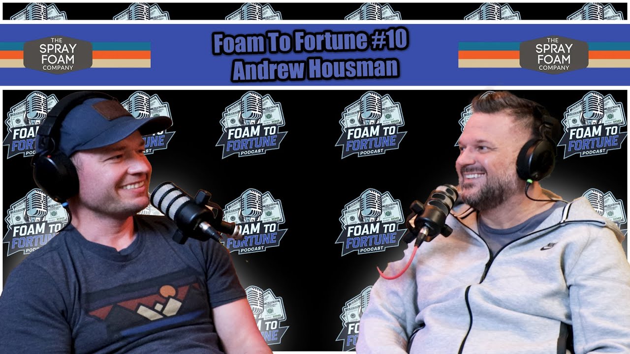 Foam To Fortune #10 – Andrew Housman