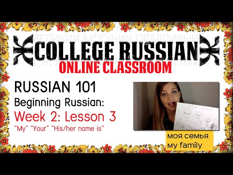Online Classroom: Russian "my" and "your" Changing them for Gender