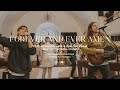 Forever And Ever Amen Feat Brandon Lake Phil Wickham Maverick City Music TRIBL