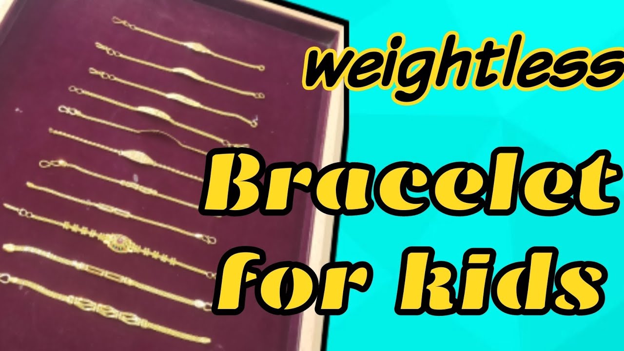 Gold Bracelet For Kids With Price Detail | Baby Girl,Boys,Bracelet