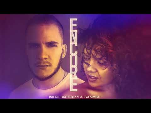Rafael Battistuzzi - Encore (feat. Eva Simba)