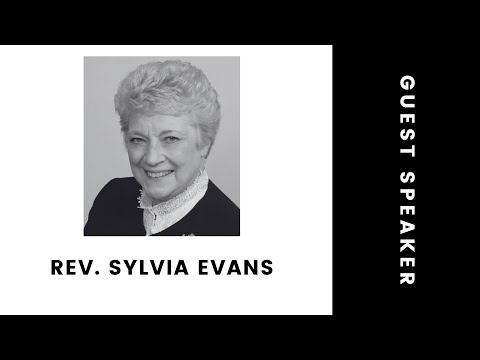 Special Guest: Rev. Sylvia Evans