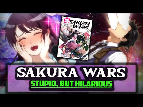 Sakura Wars Is Stupid... And I Love It