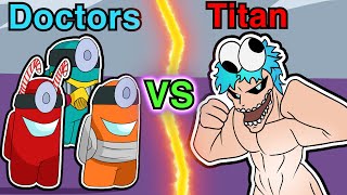 9 DOCTORS VS 1 SUPER IMPOSTER (among us TITAN MOD)