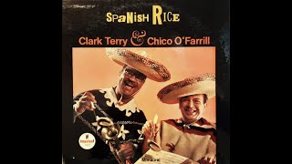 Clark Terry &amp; chico O&#39;farrill  Spanish Rice