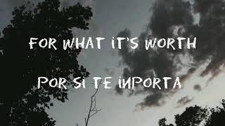 For what it&#39;s worth-kygo(sub inglés-español)