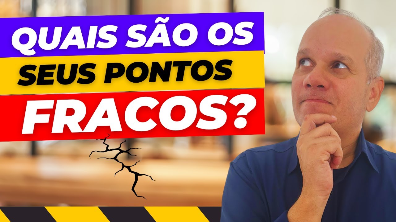 COMO RESPONDER QUAIS SÃO SEUS PONTOS FRACOS NA ENTREVISTA DE EMPREGO - 3 EXEMPLOS RÁPIDOS!