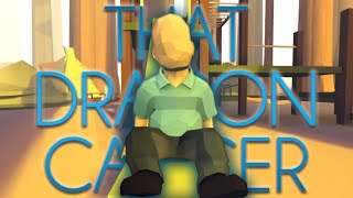 A HEARTBREAKING STORY | That Dragon, Cancer