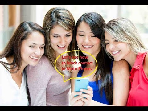 How to block contact in moto g3 | g5 plus | e2 | moto x| HD