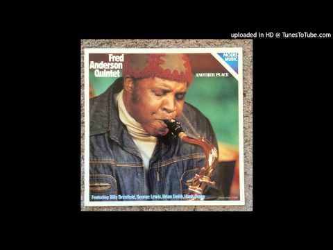 Fred Anderson Qunitet "Another Place" Live 1978 Moers festival