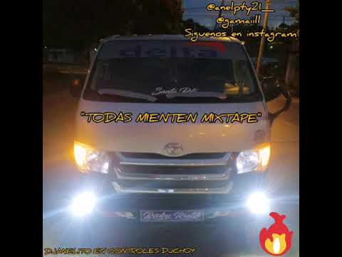 TODAS MIENTEN MIXTAPE DJANELITO EN CONTROLES DJCHOY