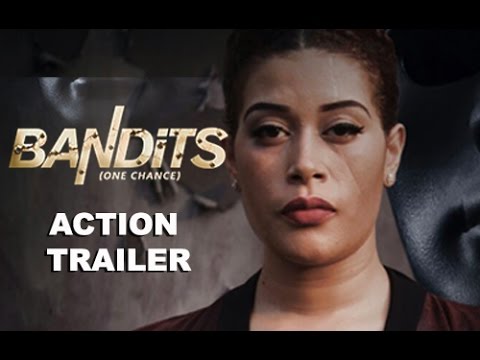 BANDITS (ONE CHANCE) : OFFICIAL ACTION TEASER #1