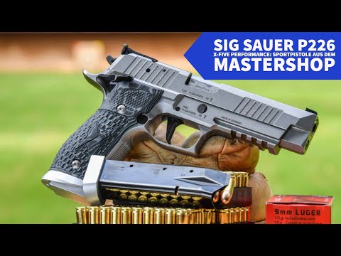 SIG Sauer P226 X-Five Performance − das ist die sportliche Pistole aus dem Mastershop