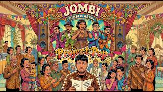 Lirik Lagu JOMBI (Jomblo Abadi) - Project Pop: Tolong Carikan Aku Seorang Kekasih
