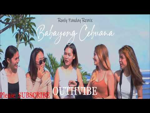 BABAYENG CEBUANA  SOUTHVIBES x Ronly Panday 100bpm