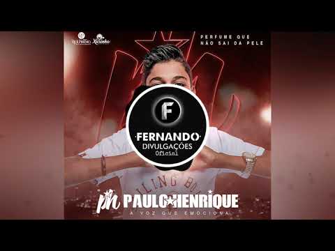 PAULO HENRIQUE - NEM FIGA NEM REZA - 2019