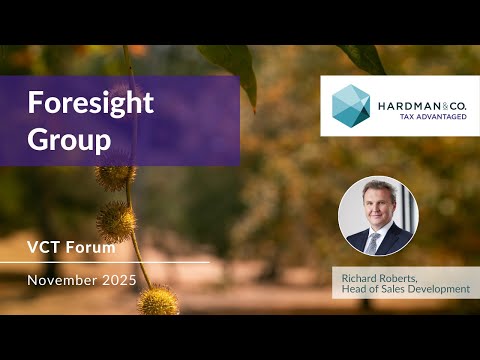 Foresight Group at the 'VCTs – growing importance in taxing times' Forum | November 2025