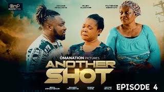 ANOTHER SHOT EPISODE 4 (New Movie) Patience Ozokwor/Ruby O. 2021 Latest Nigerian Nollywood Hit Movie