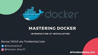 Mastering Docker 1/8 - Introduction et installation | Tuto fr