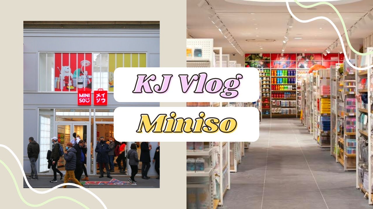 ?KJ Vlog #4: Miniso?