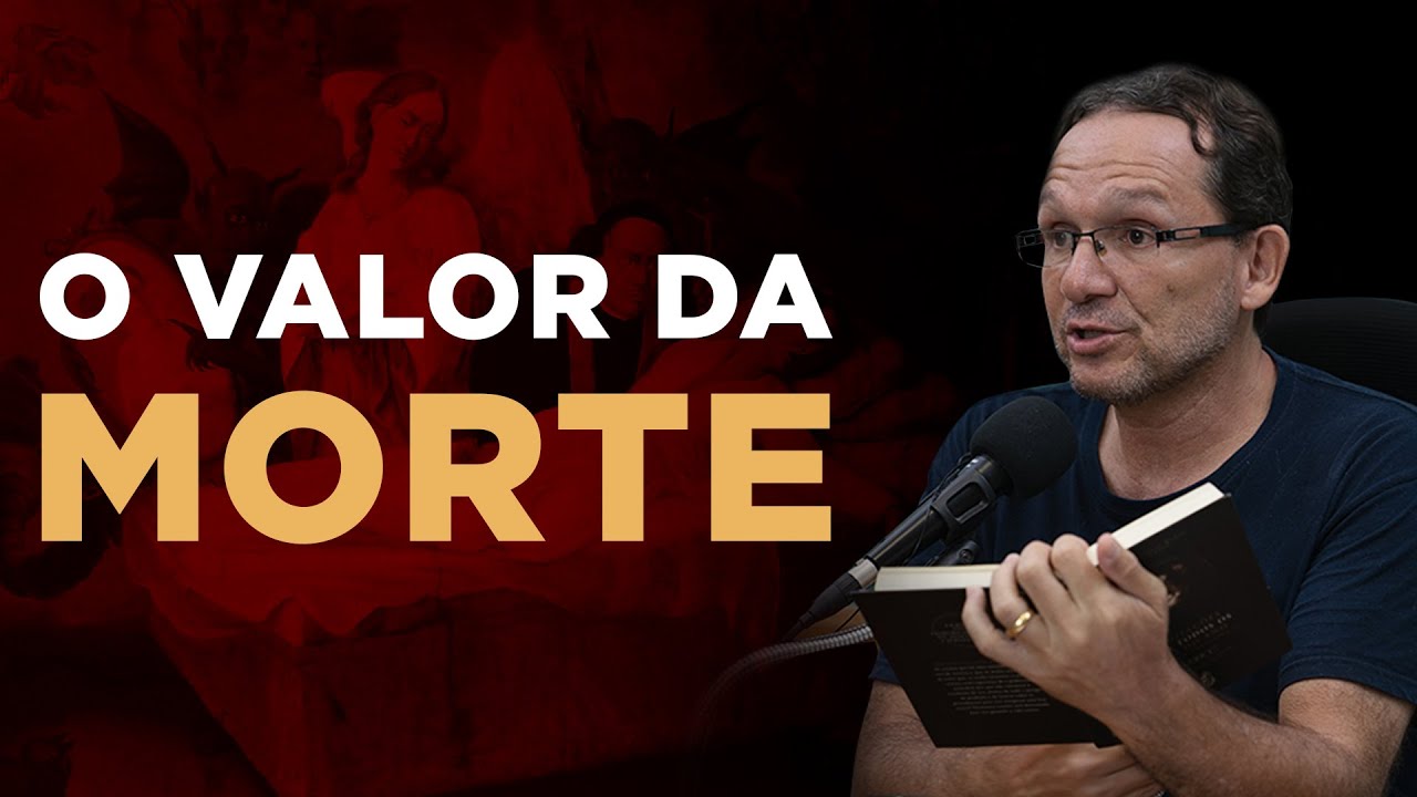 O valor da morte - prof.Sidney Silveira