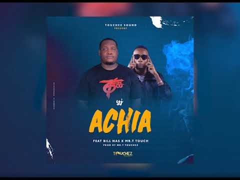 YJkiboko - ACHIA Feat Bill Nas x Mr. Touch (Official Audio)