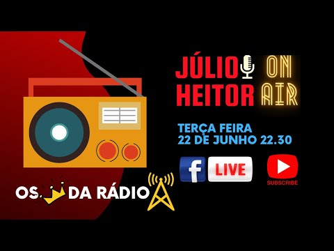 Júlio heitor - On Air com os Reis da Rádio