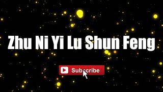 Download lagu Nicky Wu - Zhu Ni Yi Lu Shun Feng mp3