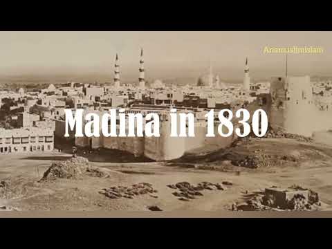 Madina history then and now, Madinah older and rare video