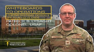 Whiteboards to Operations, U.S. Air Force Col. Patrick Lysaght, Nov. 24, 2025