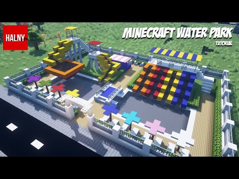 HALNY - Minecraft Water Park - Tutorial