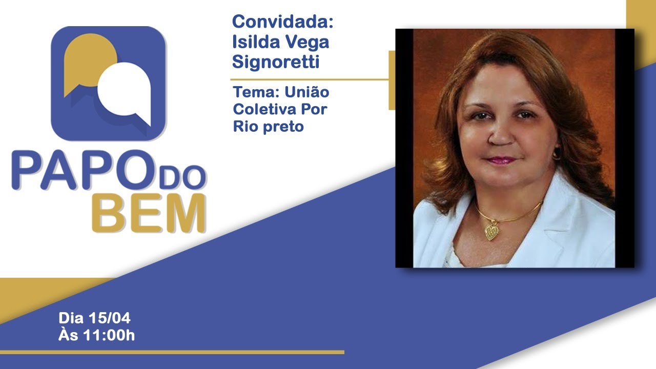 Isilda Vega Signoretti - União Coletiva por Rio Preto.