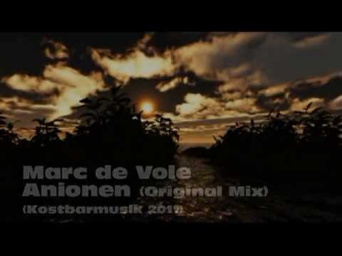 Marc de Vole - Anionen [Original Mix]