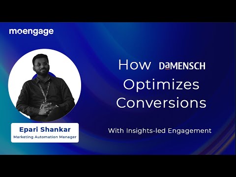 How DaMENSCH Used MoEngage to Optimize Lead Nurturing and Conversions Using MoEngage