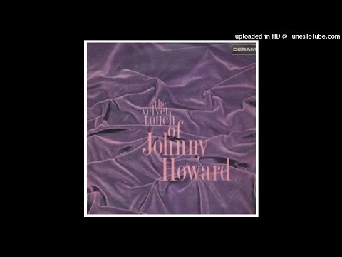 Johnny Howard ‎– The Velvet Touch Of Johnny Howard ©1966 [Long Play DERAM – DML 1001]