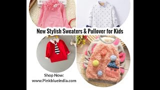 New Stylish Sweaters,Cardigans & Pullover Designs for Kids | Trendy Baby Clothes
