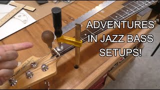 Setting Up a Jazz Bass - You Never Know What Will Happen.
