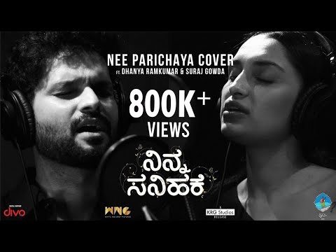 Nee Parichaya Song Cover ft. Suraj Gowda & Dhanya Ramkumar | Raghu Dixit | Ninna Sanihake — Ninna Sanihake