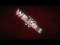 Welcome to my channel intro