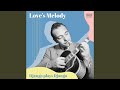 Love's Melody (Remastered 2024)