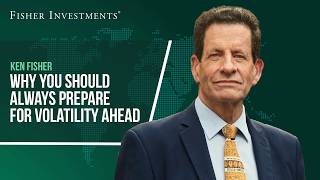 Why You Should Always Prepare for Volatility Ahead