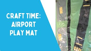 Make an Airport Play Mat Craft Activity